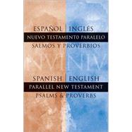 Spanish/English Parallel New Testament Psalms & Proverbs