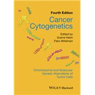 Cancer Cytogenetics: Chromosomal and Molecular Genetic Aberrations of Tumor Cells