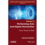 Performing Arts and Digital Humanities