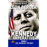 The Kennedy Imperative