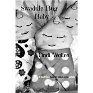 The Swaddle Bug Baby