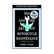 Zen and the Art of Motorcycle Maintenance; An Inquiry into Values