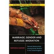 Marriage, Gender and Refugee Migration