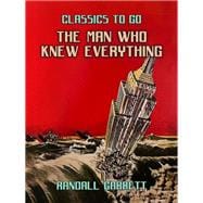 The Man Who Knew Everything and three more stories