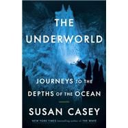 The Underworld Journeys to the Depths of the Ocean