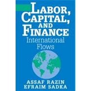 Labor, Capital, and Finance: International Flows