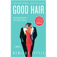 Good Hair A Novel