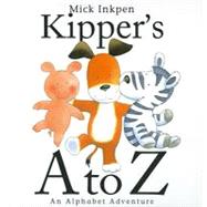 Kipper's A to Z : An Alphabet Adventure