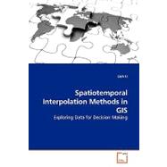 Spatiotemporal Interpolation Methods in Gis