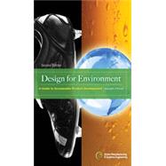 Design for Environment, Second Edition: A Guide to Sustainable Product Development, 2nd Edition