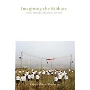 Imagining the Kibbutz