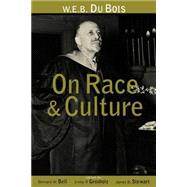 W.E.B. Du Bois on Race and Culture
