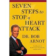 Seven Steps to Stop a Heart Attack,9780743225571
