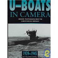 U-Boats in Camera 1939-1945
