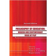 Philosophy of Education: Modern and Contemporary Ideas at Play