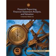 Financial Reporting, Financial Statement Analysis and Valuation, 8th Edition