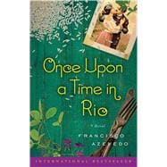 Once Upon a Time in Rio A Novel