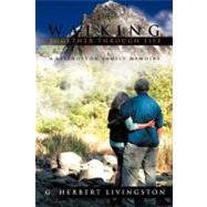 Walking Together Through Life: A Livingston Family Memoirs
