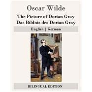 The Picture of Dorian Gray / Das Bildnis Des Dorian Gray