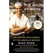 Mind at Work : Valuing the Intelligence of the American Worker