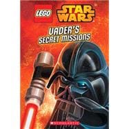 Vader's Secret Missions (LEGO Star Wars: Chapter Book)