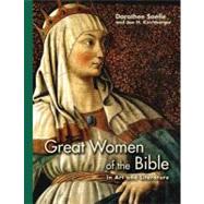 Great Women of the Bible : In Art and Literature