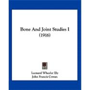 Bone and Joint Studies I