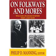 On Folkways and Mores