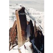 Recompense : Streams, Summits and Reflections