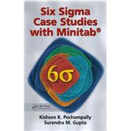 Six Sigma Case Studies with Minitab«