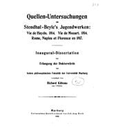 Quellenuntersuchungen Zu Stendhalbeyle's Jugendwerken Vie De Haydn, 1814, Vie De Mozart, 1814, Rome, Naples Et Florence En 1817