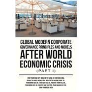 Global Modern Corporate Governance Principles and Models After World Economic Crisis