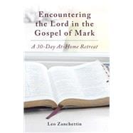 Encountering the Lord in the Gospel of Mark