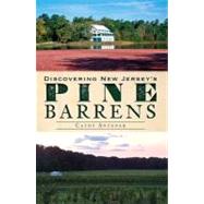 Discovering New Jersey's Pine Barrens