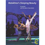 Malakhov's Sleeping Beauty Escapades with the Berlin State Ballet