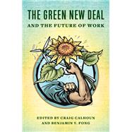 The Green New Deal and the Future of Work