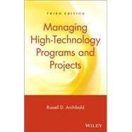 Managing High-Technology Programs and Projects