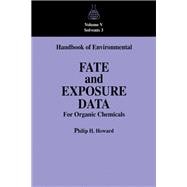 Handbook of Environmental Fate and Exposure Data For Organic Chemicals, Volume V