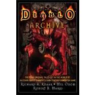 Diablo Archive : Legacy of Blood - The Black Road - The Kingdom of Shadow - Demonsbane