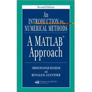 An Introduction to Numerical Methods: A MATLAB Approach, Second Edition