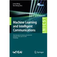 Machine Learning and Intelligent Communications