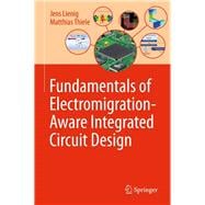 Fundamentals of Electromigration-aware Integrated Circuit Design