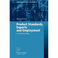 Product Standards, Exports And Employment