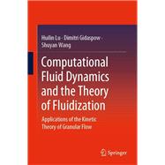 Computational Fluid Dynamics and the Theory of Fluidization