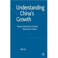 Understanding China's Growth Forces that Drive China's Economic Future