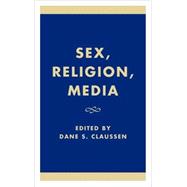 Sex, Religion, Media