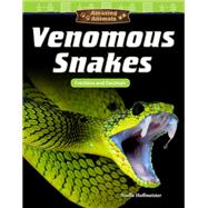 Amazing Animals - Venomous Snakes