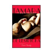 Tamara de Lempicka : A Life of Deco and Decadence