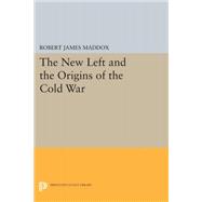 The New Left and the Origins of the Cold War