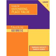 Teaching Arithmetic: Lessons for Extending Place Value, Grade 3